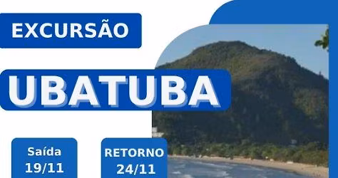 \u26f1\ufe0f Excurs\u00e3o para Ubatuba \ud83d\udd14 Novembro 2025