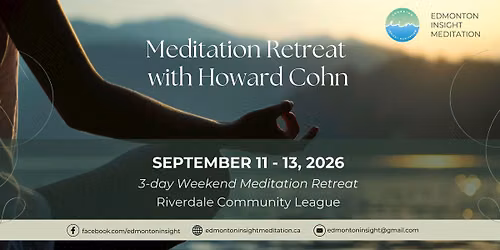 Insight Meditation Retreat with Howard Cohn