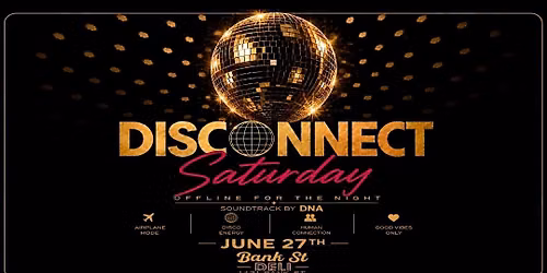 DiscOnnect Saturday at The Bank w\/ DJ DNA