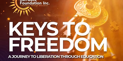 Keys to Freedom: A Journey to Liberation Through Education