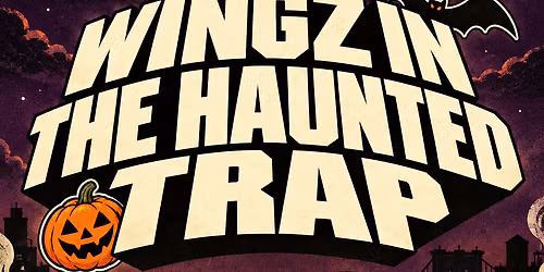 Wingz in The Trap: Halloween Edition