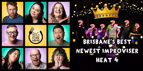 Brisbane's Best Newest Improviser Heat 4 (improv comedy competition)