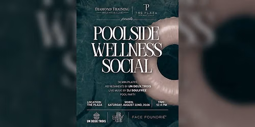 Poolside Wellness Social at The Plaza