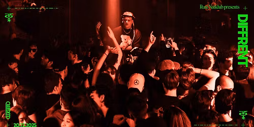 Diffrent (DE) + DJ Nap + Dirty Plates \/\/ RUST NATKLUB