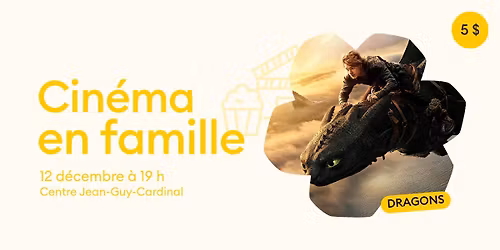 Cinéma en famille - Dragons