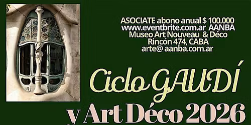 10  EXPERIENCIAS en P. BAROLO, Museo Nouveau, KAVANAGH: 5 de GAUD\u00cd y 5 D\u00c9CO