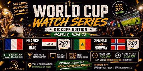 FIFA World Cup Watch Party June 22 I France vs Iraq & Senegal vs Norway