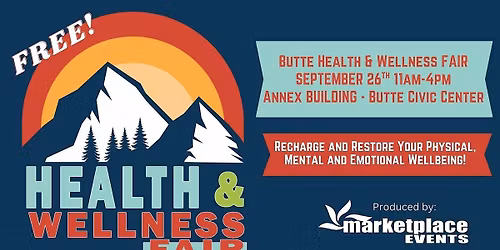 Butte Health and Wellness Fair
