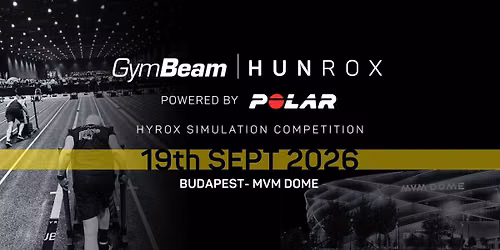 HUNROX x GymBeam - els\u0151 ar\u00e9n\u00e1s HYROX szimul\u00e1ci\u00f3s verseny Magyarorsz\u00e1gon