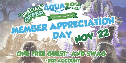 Member Appreciation Day at AquaZoo- FREE SWAG\/Guest Admission