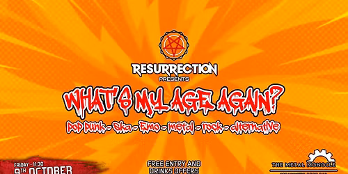 What's My Age Again? Pop Punk, Ska, Emo, Metal, Rock & Alternative Clubnight