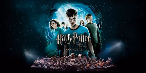Harry Potter and the Order of the Phoenix In Concert - Film With Live Orchestra