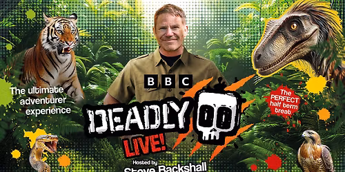 Steve Backshall: Deadly Live!