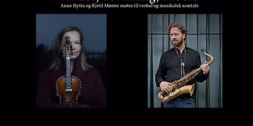 Kunst, utvikling, arbeid. M\u00f8ster & Hytta m\u00f8tes til verbal og musikalsk samtale.