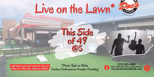 Live on the Lawn with This Side of 49