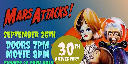 MARS ATTACKS! FILM SCREENING (30TH ANNIVERSARY)