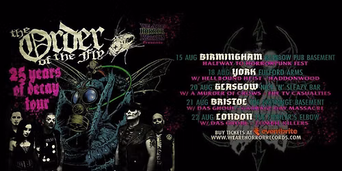 25 Years of Decay Tour! Feat The Order of the Fly | Hellbound Heist | Haddonwood