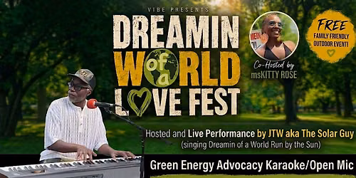 Dreamin of a World Love Fest