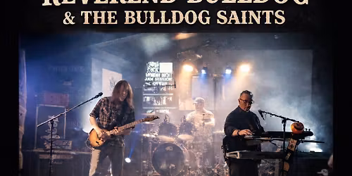 REVEREND BULLDOG AND THE BULLDOG SAINTS 