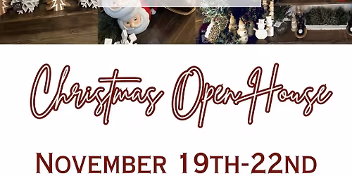 Christmas Open House\ud83c\udf84