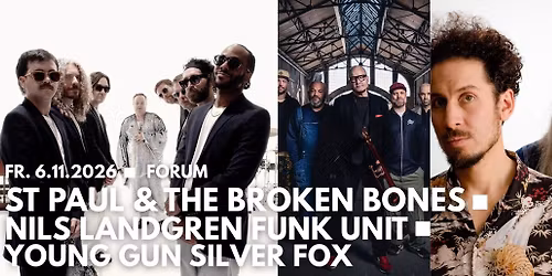 St. Paul & The Broken Bones | Nils Landgren Funk Unit | Nils Landgren Funk Unit