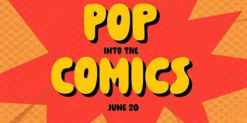 Kids Craft Club - Pop into the Comics