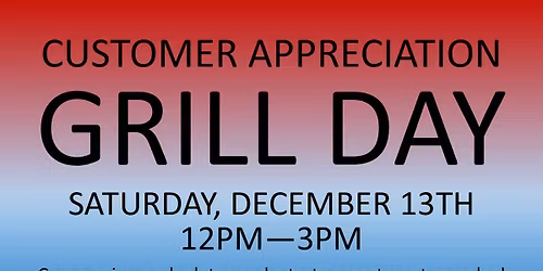 Customer Appreciation Grill Day