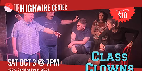 Class Clowns: Comedy at The Highwire Center