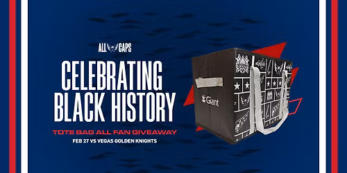 Capitals vs Golden Knights (Celebrating Black History - Bag Giveaway)
