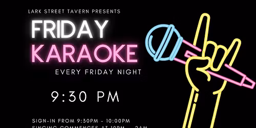 Friday Night Karaoke at The Lark Street Tavern