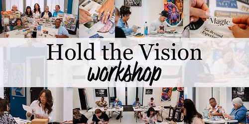 Hold the Vision