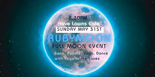Full BLUE Moon Swim, Paddle, Dance and Yoga