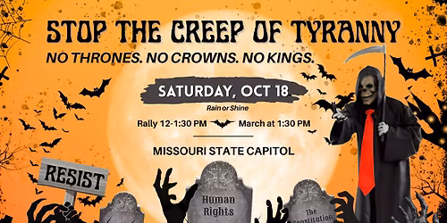 Stop the Creep of Tyranny—No Kings!