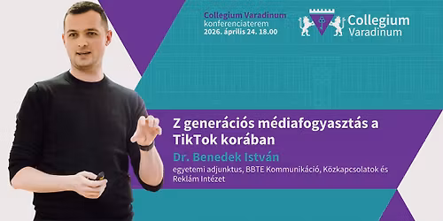 Z gener\u00e1ci\u00f3s m\u00e9diafogyaszt\u00e1s a TikTok kor\u00e1ban