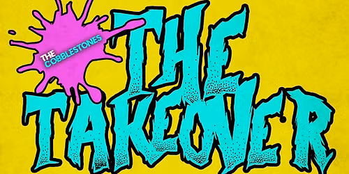 Blake Gardens Takeover - Saturday 1st August