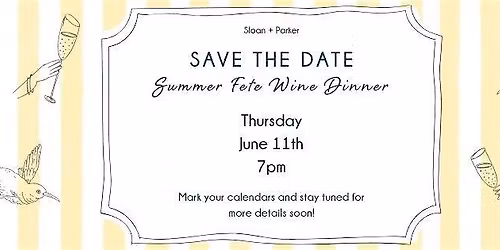 Summer Fete Wine Dinner