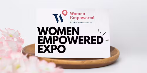 Women Empowered Expo