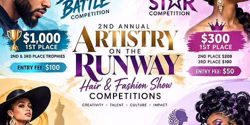 THE HAIR BAR PRESENTS: The 2nd Annual Artistry on the Runway Hair & Fashion Show