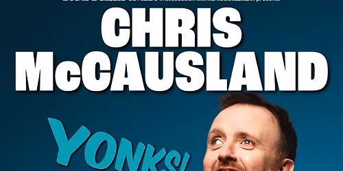 CHRIS McCAUSLAND - YONKS!