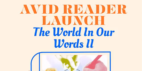 Poetry Launch, Avid Reader, West End Brisbane, The World In Our Words II