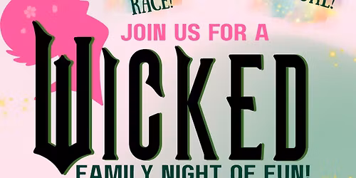 Wicked Family Night