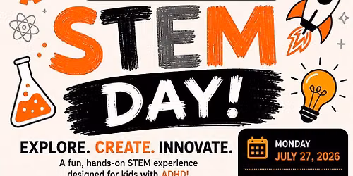 STEM Day for Kids with ADHD (Ages 8\u201311)