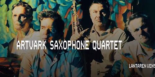 Artvark Saxophone Quartet | LantarenVenster
