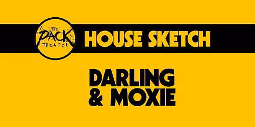 HOUSE SKETCH: Darling & Moxie