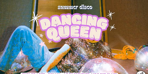 Dancing Queen - Summer Disco \/ La nuit Disco Paillettes du Supersonic