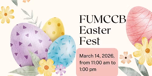 FUMCCB Easter Fest \ud83d\udc23