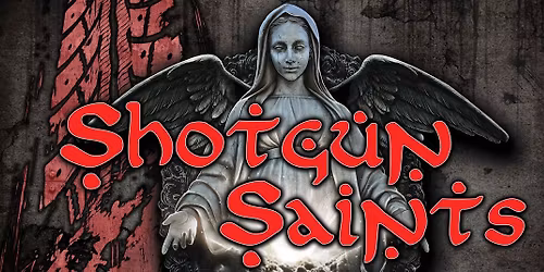 Shotgun Saints at Trail House