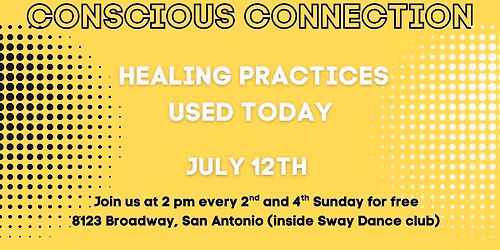 Conscious Connection Conversation- Healing Practices Used Today