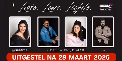 Ligte. Lewe. Liefde.