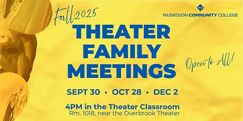 Fall 2025 MCC Theater Family Meetings